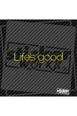 Lifes Good Sticker - 1