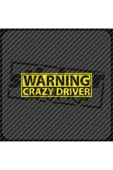 Warning Crazy Driver Hologram Sticker - 10