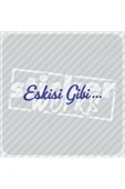 Eskisi Gibi Sticker thumbnail 10