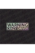 Warning Crazy Driver Hologram Sticker - 1