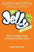 The Jelly Effect: How To Make Your Communication Stick - Andy Bounds - 2