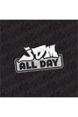 Jdm All Day Sticker thumbnail 1