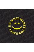 Do What Makes You Happy Stickker thumbnail 1