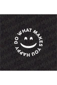 Do What Makes You Happy Stickker thumbnail 1