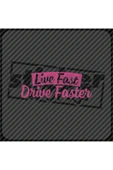 Live Fast Drive Faster Sticker thumbnail 1