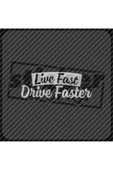 Live Fast Drive Faster Sticker thumbnail 1