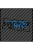 We All Deverse An Happy Sticker - 1