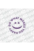 Do What Makes You Happy Stickker thumbnail 1