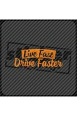 Live Fast Drive Faster Sticker thumbnail 1