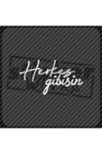 Herkes Gibisin Sticker thumbnail 1