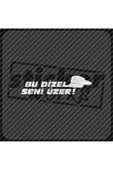 Bu Dizel Seni Üzer Sticker thumbnail 1