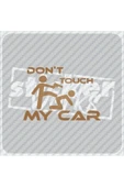 Don't Touch My Car Sticker thumbnail 1