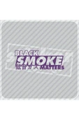 Black Smoke Matters Sticker thumbnail 1