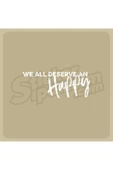 We All Deserve An Happy Sticker thumbnail 1