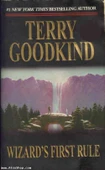 Wizard's First Rule (The Sword of Truth 1) - Terry Goodkind - 2