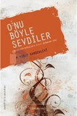 Onu Böyle Sevdiler | M. Yusuf Kandehlevi - 1