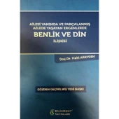 ERGENLERDE BENLİK VE DİN İLİŞKİSİ    DOÇ.DR.HALİL APAYDIN      BİLİMKENT YAYINLARI - 1