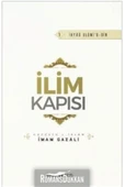 İlim Kapısı | İhya-u Ulumiddin | İmam Gazali - 1