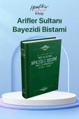 Arifler Sultanı Bayezidi Bistami | Düstürül Cumhur | Ahmed B. Hüseyin El-Harakani thumbnail 1