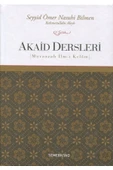 Akaid Dersleri | Muvazzah İlm-i Kelam | Ömer Nasuhi Bilmen - 1