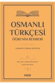 Osmanlı Türkçesi Öğrenim Rehberi | Gramer ve Örnek Metinler - 1