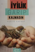 İyilik Garip Kalmasın | Huriye Karnap thumbnail 2
