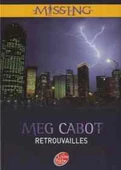 Missing Tome 5: Retrouvailles - Meg Cabot - 1