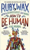 How To Be Human: The Manual (Hardcover) - Ruby Wax - 1