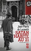 Satan Habite Au 21 - Jean Pierre De Lucovich - 1