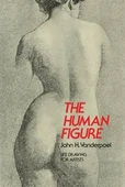 The Human Figure - John H. Vanderpoel - 1