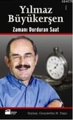 Yılmaz Büyükerşen; Zamanı Durduran Saat - Cemalettin N. Tasçi - 1