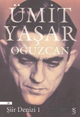 Şiir Denizi 1 - Ümit Yaşar Oğuzcan - 1