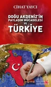 Doğu Akdeniz’İn Paylaşım Mücadelesi Ve Türkiye - Cihat Yaycı - 1