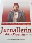 SULTAN İKİNCİ ABDÜLHAMİD HAN'A TAKDİM EDİLEN JURNALLERİN TAHKİK RAPORLARI (1891 - 1893) - 1