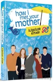 How I Met Your Mother: İlişkiler Kitabı - Kolektif - 1