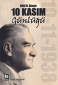 10 Kasım Günlüğü - 1