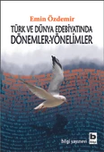 Türk ve Dünya Edebiyatında Dönemler-Yönelimler - 1