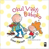 Okul Vakti Babişko - 1