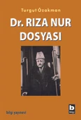 Dr. Rıza Nur Dosyası - 1