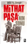 Mithat Paşa'nın Sonu - 1