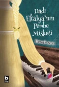 Dadı Eftalya'nın Pembe Misketi - 1
