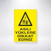 Asılı Yüklere Dikkat Ediniz Sticker 20X28 Cm - 1