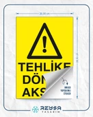 Tehlike Döner Aksam Sticker 20X28 Cm thumbnail 2
