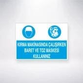 Kırma Makinasında Çalışırken Baret ve Toz Maskesi Kullanınız Sticker 20X28 Cm - 1