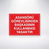 Asansörü Görevlisinden Başkasının Kullanması Yasaktır Sticker 20X28 Cm - 1