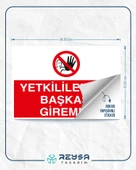Yetkiliden Başkası Giremez Sticker 20X28 Cm thumbnail 2