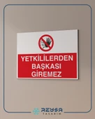Yetkiliden Başkası Giremez Sticker 20X28 Cm thumbnail 3