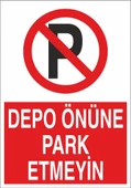 Depo Önüne Park Etmeyin Sticker 20X28 Cm - 1