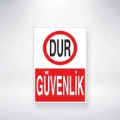 Dur Güvenlik Sticker 20X28 Cm - 1