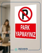 Park Yapmayınız Sticker 20X28 Cm - 4